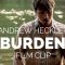 Burden (Trailer 1)