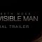 The Invisible Man (Trailer 2)
