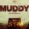 Muddy (Teaser)